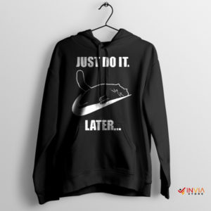 Furry Advice Just Do It Later Cats Black Hoodie