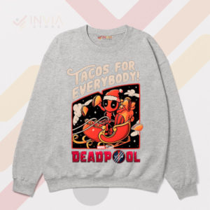 Get Your Deadpool Tacos for Everybody Sport Grey Sweatshirt
