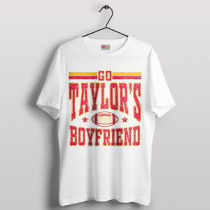 Go Score Big with Taylor's Boyfriend T-Shirt