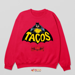 Gotham's Taco Crusader The Batman Red Sweatshirt