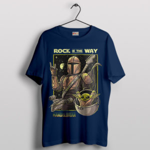 Mando Rocks This Is the Way Navy T-Shirt