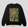 Nostalgia Floyd Wish You Were Here Sweatshirt