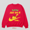 Pikachu Power Nap Just Do It Later Sweatshirt