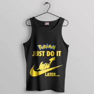 Relaxation Pikachu's Just Do It Later Black Tank Top