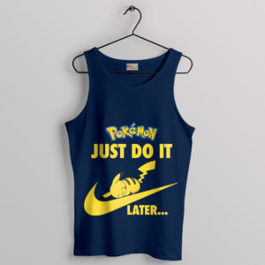 Relaxation Pikachu's Just Do It Later Navy Tank Top