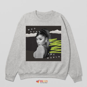 Rock the Ariana Who Run the World Sport Grey Sweatshirt