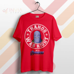 Snap Decision Thanos Was Right Red T-Shirt