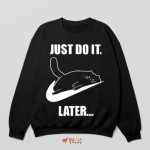 Snooze Crew Just Do It Later Cats Black Sweatshirt