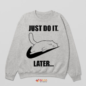 Snooze Crew Just Do It Later Cats Sport Gray Sweatshirt