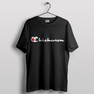 Spice Up Chicharrón Dish Champion T-Shirt