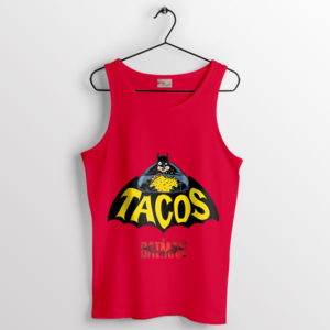 Taco Tuesday in Gotham The Batman Red Tank Top