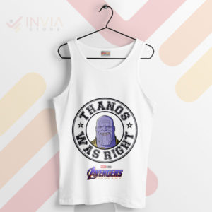 Titanic Truth Thanos Was Right White Tank Top
