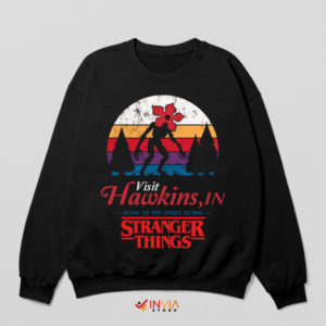 Visit Stranger Things Town Hawkins Sweatshirt