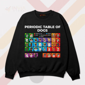 Elements of Dog Love Periodic Table Black Sweatshirt