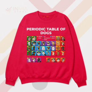 Elements of Dog Love Periodic Table Red Sweatshirt