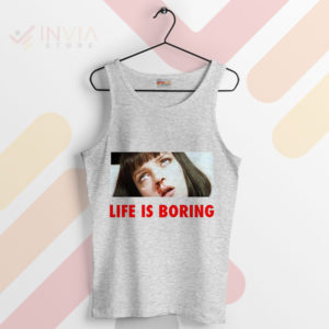 Funny Mia Wallace Life is Boring Sport Grey Tank Top