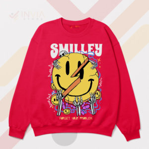 Joy Smile and Forget Your Problem Sweatshirt
