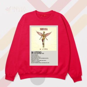 Legendary Playlist In Utero Songs Red Sweatshirt
