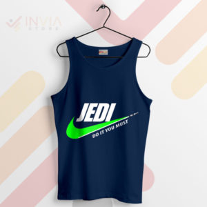 Master the Force Jedi Do It You Must Navy Tank Top