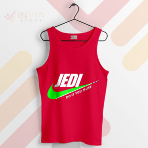 Master the Force Jedi Do It You Must REd Tank Top