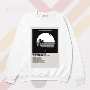 Must-Have Wiped Out Tracklist Song White Sweatshirt