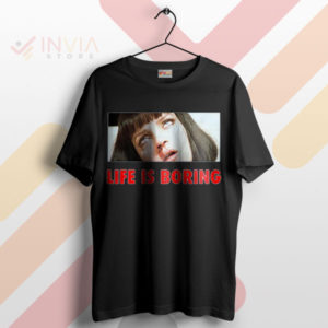 Rock Mia Wallace Life is Boring Black T-Shirt
