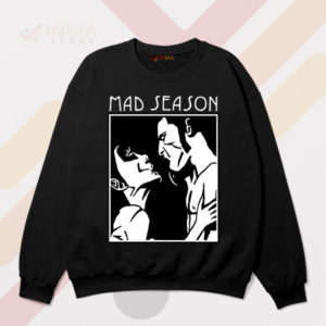 Shine in Our Mad Season Above Black Sweatshirt