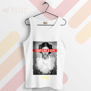 Strength in Grace Leia Fight Like A Girl White Tank Top