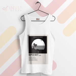 Stylish Wiped Out Tracklist Song Merch White Tank Top