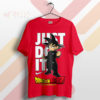 Train Like Goku Just Do It DBZ T-ShirtTrain Like Goku Just Do It DBZ T-Shirt