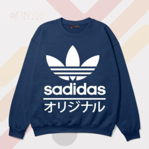 Turn Sadness Sadidas Meme Adidas Navy Sweatshirt