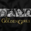 Beauty The Golden Girls Characters Graphic Apparel