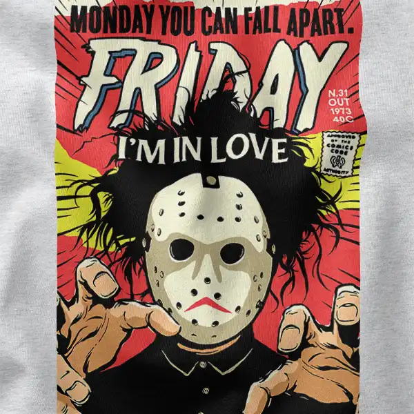 I'm In Love Friday the 13th Qoute Horror Graphic Apparel