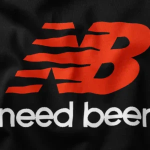 Humor New Balance Need Beer Graphic Merch