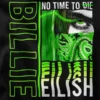 Billie Eilish No Time To Die Graphic Apparel