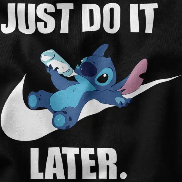 Stitch Inspired Just Do It Later Nike Graphic Apparel
