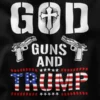 God Guns and Trump Graphic Apparel