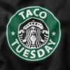 Taco Tuesday Starbucks Dress Code Graphic Apparel